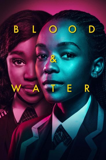 مسلسل Blood & Water الموسم الاول مترجم