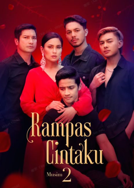 مسلسل خذ حبي Rampas Cintaku الموسم الثاني الحلقة 1 مترجمة