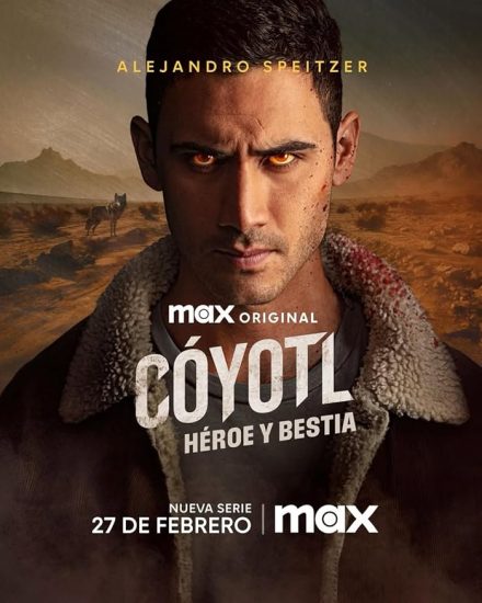 مسلسل Cóyotl: Héroe y Bestia الموسم الاول مترجم