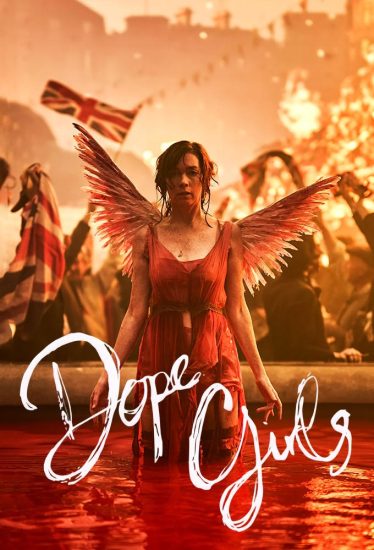 مسلسل Dope Girls الموسم الاول مترجم