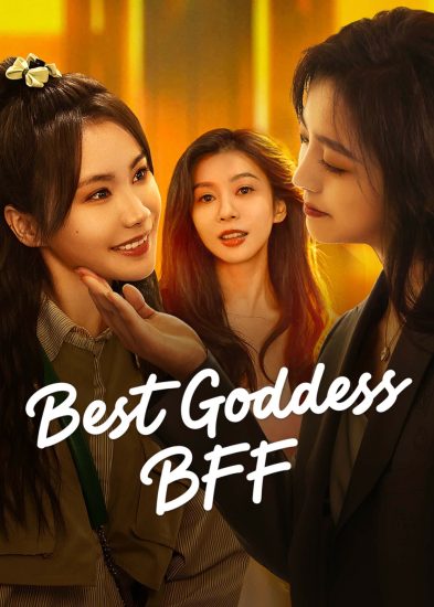 مسلسل Best Goddess BFF الموسم الاول مترجم
