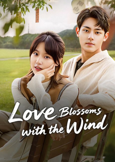مسلسل الحب يزهر مع الريح Love Blossoms with the Wind الحلقة 10 مترجمة