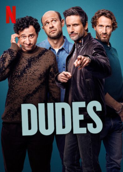 مسلسل Dudes الموسم الاول مترجم