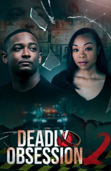 فيلم Deadly Obsession 2 2025 مترجم اون لاين
