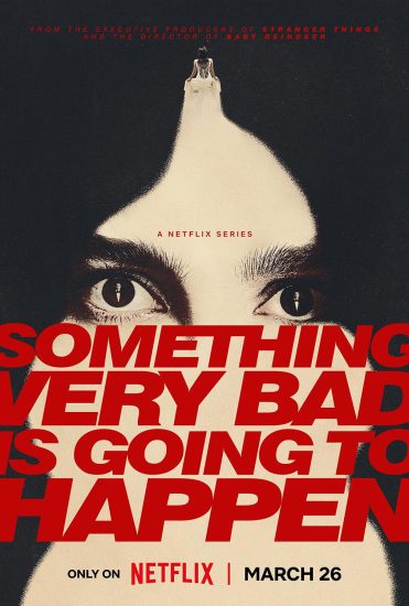 مسلسل Something Very Bad Is Going to Happen مترجم