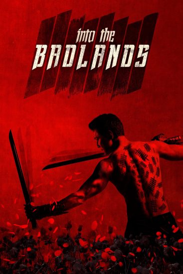 مسلسل Into the Badlands مترجم