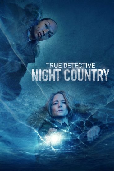 مسلسل True Detective الموسم الرابع الحلقة 6 والاخيرة مترجمة