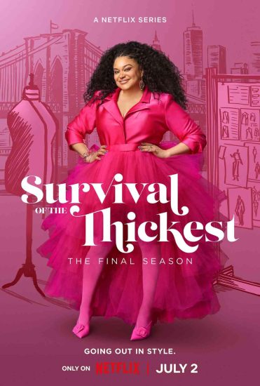 مسلسل Survival of the Thickest الموسم الثالث مترجم