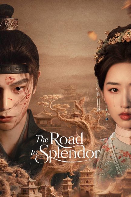 مسلسل طريق المجد The Road to Splendor الحلقة 36 والاخيرة مترجمة